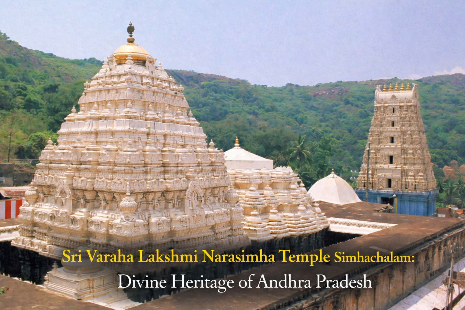 Sri Varaha Lakshmi Narasimha Temple in Simhachalam
